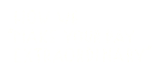 how we make your day extraordinary